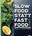 Slow Food im Vergleich: Eine detaillierte Analyse von gastronomischen Produkten